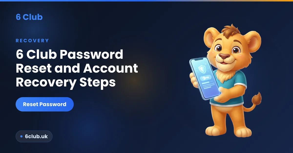 6 Club password reset and account recovery steps
